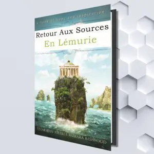 Retour Aux Sources En Lémurie (French Edition) by Charmian Redwood (Translated by Sonia Bigué)
