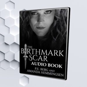 The Birthmark Scar (Audio Book) By Paul Berg and Amanda Hemmingsen