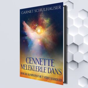 Cennette Meleklerle Dans (Turkish eBook) by Garnet Schulhauser (Çeviren: Gul Osegueda)