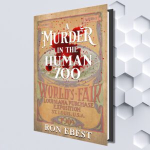 A Murder in the Human Zoo by Ron Ebest